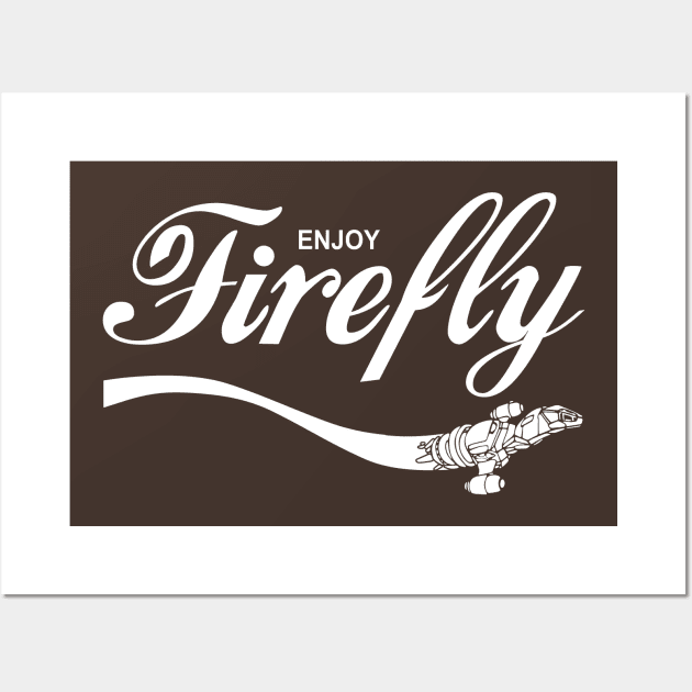 Enjoy Firefly Wall Art by bigdamnbrowncoats